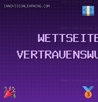 Vertrauenswürdige Wettseiten - 1424 Bonus | innovisionlearning.com